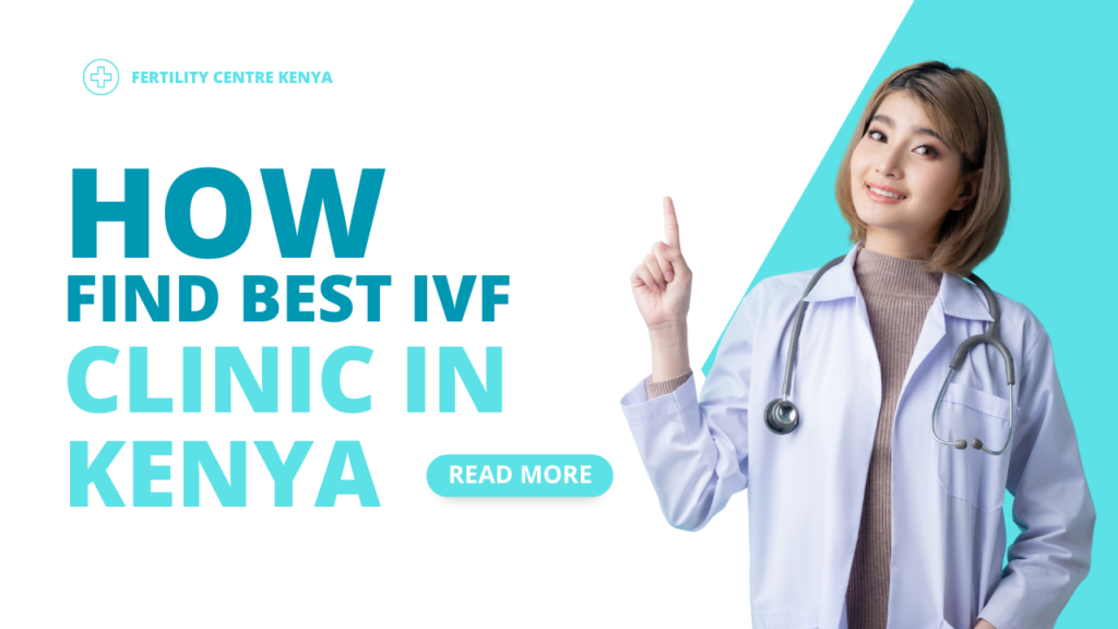 Best IVF Clinic in Kenya